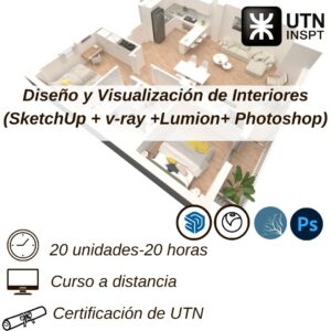 Diseño y Visualización de Interiores (SketchUp + v-ray +Lumion+ Photoshop)